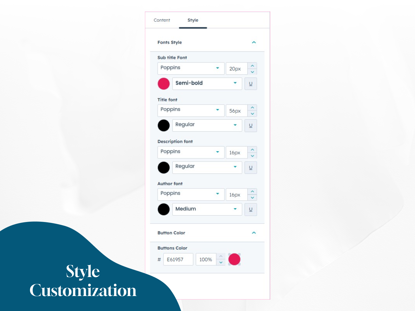Fully Customizable Styles