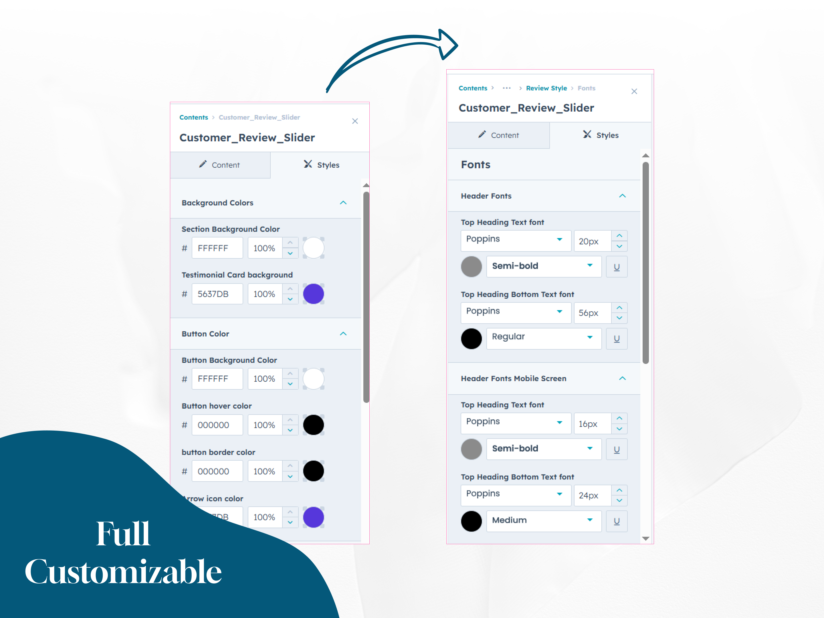 Full Customizable Styles